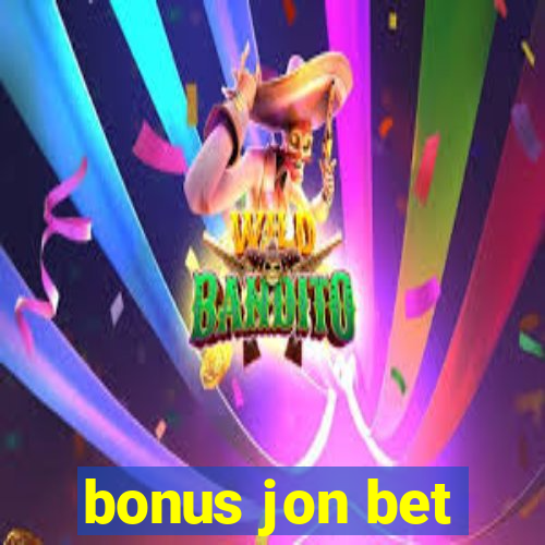 bonus jon bet